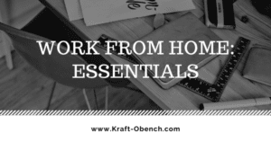 Work from Home: Essentials