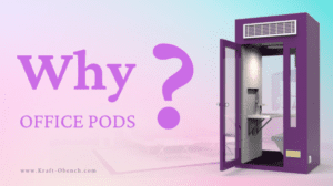 Why Office Pods?