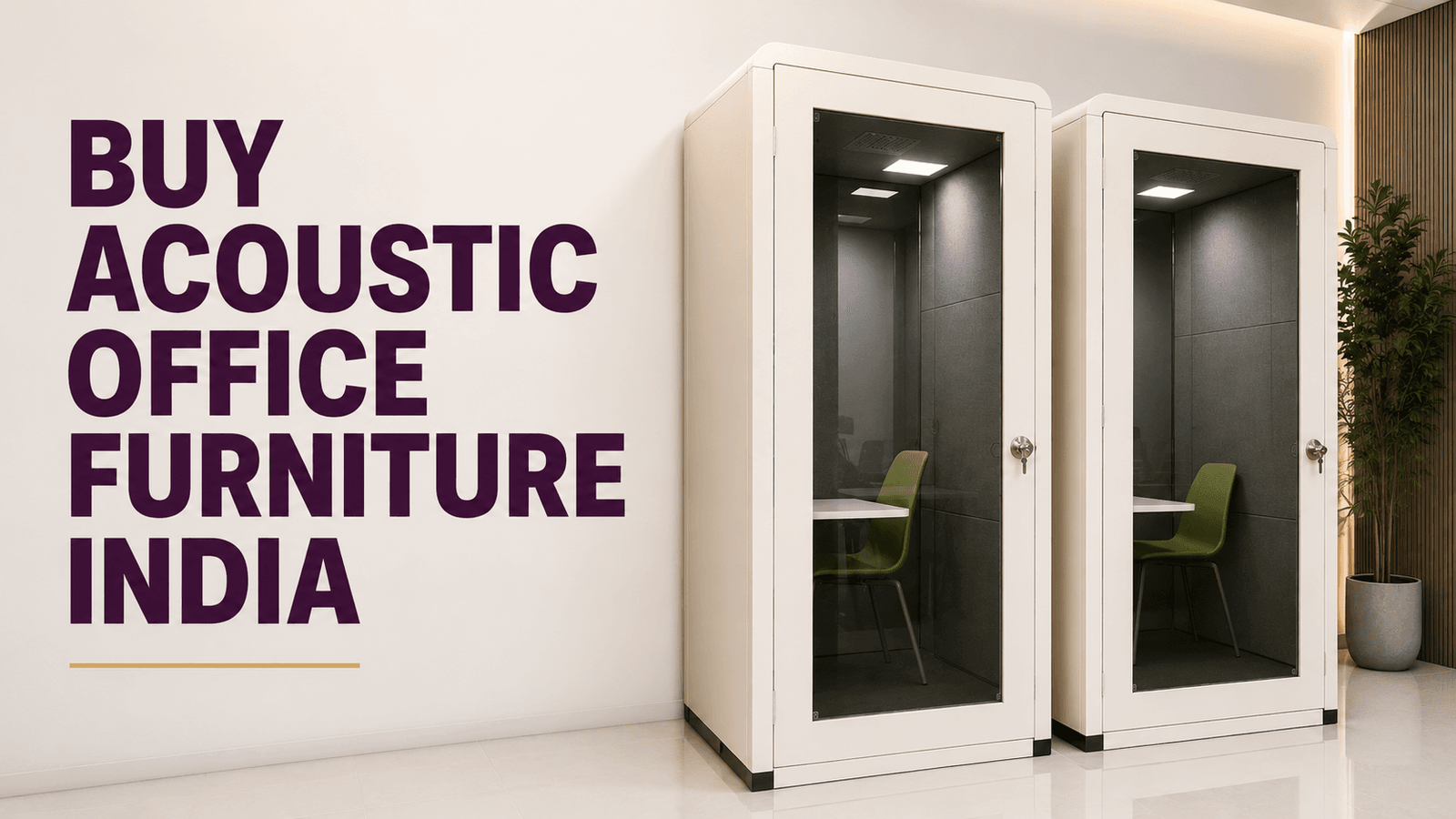 Buy Acoustic Office Furniture India